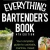 BarProducts.com Book - The Everything Bartender's Book: Your Complete Guide To Cocktails, Martinis, Mixed Drinks, And More (Paperback)