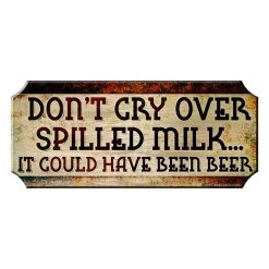BarProducts Handcrafted Woodshop Made In The USA Wood Plaque Kolorcoat™ Bar Sign - Spilled Milk