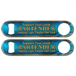 BarProducts.com "Helping Ugly People Get Laid" Kolorcoat™ Speed Opener BAR TOOLS