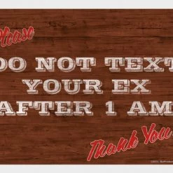 BarProducts.com Text Your Ex Kolorcoat™ Metal Bar Sign Bar Signs