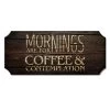 BarProducts.com Mornings Are For Coffee And Contemplation - Wood Plaque Kolorcoat™ Sign Bar Signs